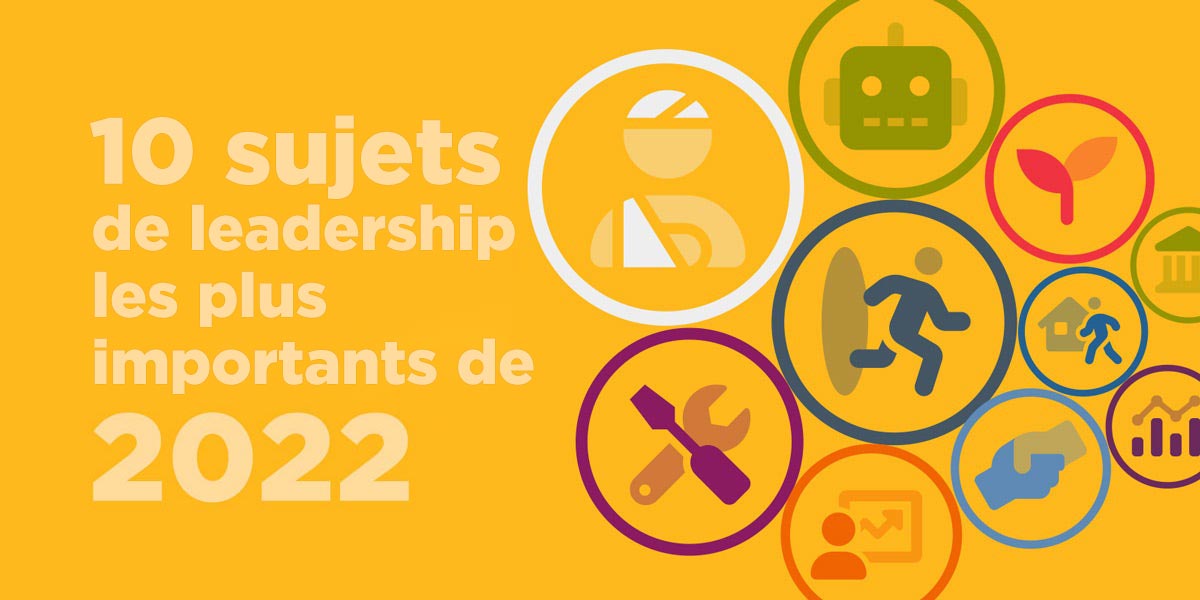 cercles contenant des pictogrammes liés aux 10 principaux sujets de discussion en matière de leadership pour 2022 qui seront mis en évidence dans cet article, tels qu'un graphique montrant que l'analyse des personnes est un thème prioritaire, et une icône de robot indiquant que la question des machines est également cruciale